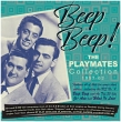 Beep Beep! The Playmates Collection 1957-62