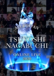 TSUYOSHI NAGABUCHI ONLINE LIVE 2020 ALLE JAPAN(Blu-ray)