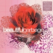 Beautiful Garbage (2021 Remaster)(3-Disc Box)