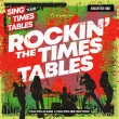 Sing Your Times Tables: Rockin`The Times Tables (Multiplicand X Multiplier Edition)