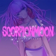 Scorpion Moon yՁz(+DVD)