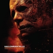 Halloween Kills: Original -Oiriginal Soundtrack