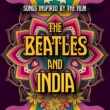 Songs Inspired By The Film The Beatles And India: Original Soundtrack (2CD)