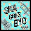 Ska Goes Emo: Vol.1 (Maroon Vinyl)