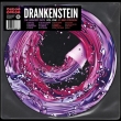 Drankenstein: The Greatest Drips Vol.1