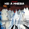 Kid A Mnesia 【UHQCD 3枚組/解説・歌詞対訳付/ボーナストラック5曲収録】