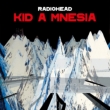 Kid A Mnesia (3枚組アナログレコード)