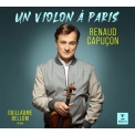 Un violon a Paris : Renaud Capucon(Vn)Guillaume Bellom(P)