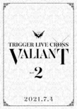 Idolish7 Trigger Live Cross `valiant`Dvd Day 2