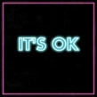 It' s Ok
