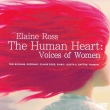 The Human Heart-voices Of Women: Bickham(S)E.ross(P)Saxton(Tp)
