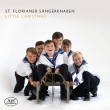 Little Christmas: St Florianer Sangerknaben