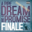 Pipe Dream & A Promise Instrumentals
