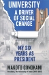 University, A Driver Of Social Change My Six Years As President