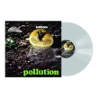 Pollution (ホワイト・ヴァイナル仕様/アナログレコード)