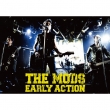 EARLY ACTION