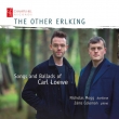 The Other Erlking-lieder & Ballades: Nicholas Mogg(Br)Jams Coleman(P)