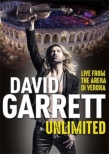 David Garrett : Unlimited -Live from the Arena di Verona