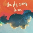 Sky Opens Twice (Vinyl)