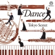 Tokyo Sextet : Dance (Hybrid)