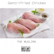 Gentrifried Chicken