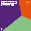 Bonecrusher: Matthias Muche Matthias Muller Daniel Riegler(Tb)�n糗��b Nillesen(Perc)Etc