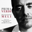Prima Verdi: Francesco Meli(T)M.armiliato / Maggio Musicale Fiorentino
