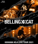 KIKKAWA KOJI LIVE TOUR 2021 BELLING CAT (Blu-ray)