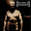No One Is Innocent (180g)