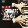 Sonatas For Harpsichord & Organ: Chiarizia(Cemb, Organ)