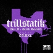 Trillstatik Deluxe
