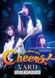 SARD UNDERGROUND LIVE TOUR 2021 [Cheers!] (Blu-ray)