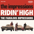 Ridinf High +The Fabulous Impressions