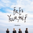 FREE YOURSELF (+DVD)