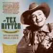 Tex Ritter Collection: Hits And Selected Singles