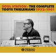 Soul Station: The Complete Toots Thielemans 1952-1961
