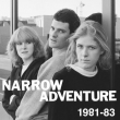 Narrow Adventure 1981-83