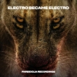Electro Became Electro (Black Vinyl -Vinyl Only -Full Cover Jacket)(2g12C`AiOR[h)