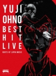 Ohno Yuji Best Hit Live -Rlupin Music No Genten-