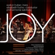 Joy: Evelyn Huber(Hp)Elisabeth Fuchs / Philharmonie Salzburg