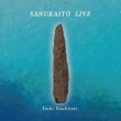 Sanukaito Live