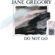 Do Not Go (Vinyl)