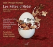 Les Fetes d' Hebe : Vashegyi / Orfeo Orchestra, Purcell Choir, Santon-Jeffery, Doray, Wanroij, Mechelen, Vidal, Witczak, etc (3CD)