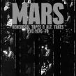 Rehearsal Tapes And Alt-takes Nyc 1976-1978