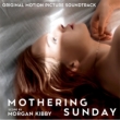 Original Motion Picture Soundtrack Mothering Sunday