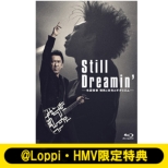 《＠Loppi・HMV限定 アクリルブロック付き》 Still Dreamin’ -布袋寅泰 情熱と栄光のギタリズム-(Blu-ray)
