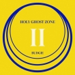 Holy Ghost Zone 2