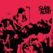 Slade Alive! (Deluxe Edition)(2022 CD Reissue)