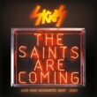 Saints Are Coming -Live And Acoustic 2007-2021 -6cd Box Set