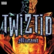 Mutant Vol.2 (Twiztid 25th Anniversary)